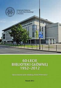 Okładka publikacji 60-lecie Biblioteki Głównej 1952-2012.